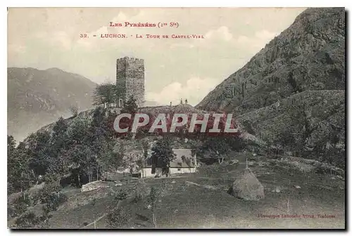 Cartes postales Les Pyrenees Luchon La Tour de Castel Viel
