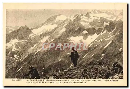 Cartes postales Luchon La Chaine des Pyrenees espagnoles a l'Ouest des monts Maudits Vue prise de Sauvegarde
