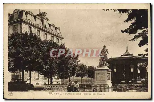 Ansichtskarte AK Pau Place Royale hotel de France