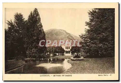 Ansichtskarte AK Luchon Le Parc du Casino