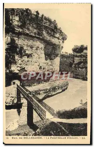 Ansichtskarte AK Env de Bellegarde La Passerelle d'Arlod