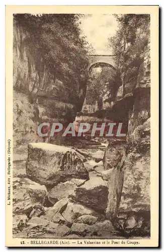 Cartes postales Bellegarde Ain La Valserine et le Pont de Coupy