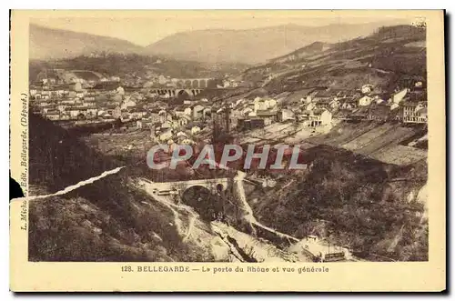 Cartes postales Bellegarde la Porte du Rhone et vue generale