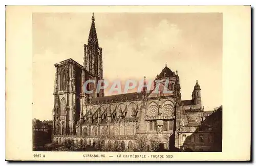 Ansichtskarte AK Strasbourg La Cathedrale Facade sud