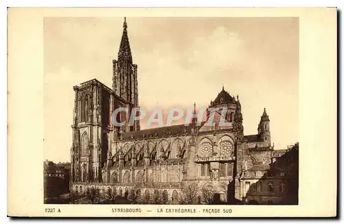 Cartes postales Strasbourg La Cathedrale Facade sud