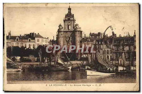 Cartes postales La Rochelle La Grosse Horloge Bateaux de peche