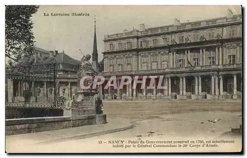 Cartes postales Nancy Palais du Gouvernement construit en 1760 est actuellement habite par e General Commandant