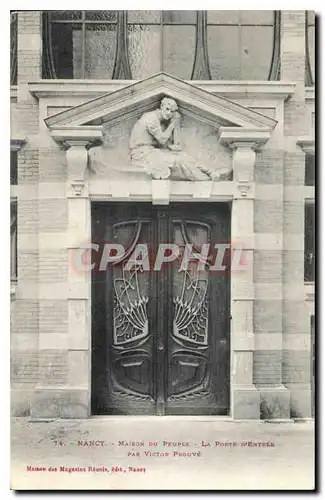 Cartes postales Nancy Maison du Peuple la Porte d'Entree par Victor Prouve