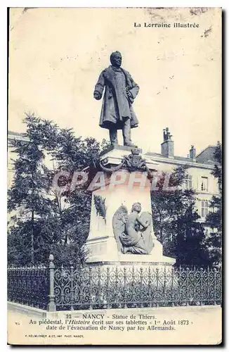 Ansichtskarte AK La Lorraine illustree Nancy Statue de Thiers au piedestal l'Histoire ecrit sur ses tablettes 1er