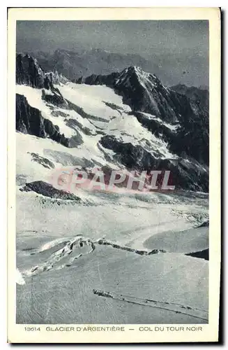 Cartes postales Glacier d'Argentiere col du tour noir