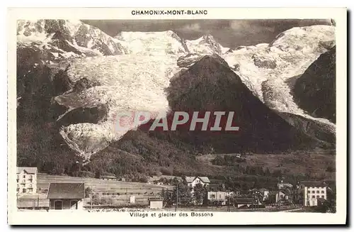 Cartes postales Chamonix Mont Blanc Village et Glacier des Bossons