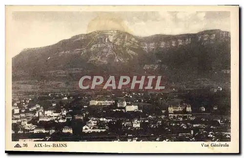 Cartes postales Aix les Bains vue generale