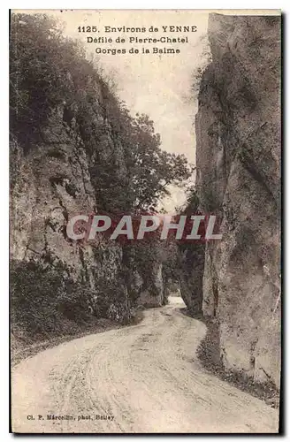 Ansichtskarte AK Environs de Yenne Defile de Pierre Chatel Gorges de la Balme