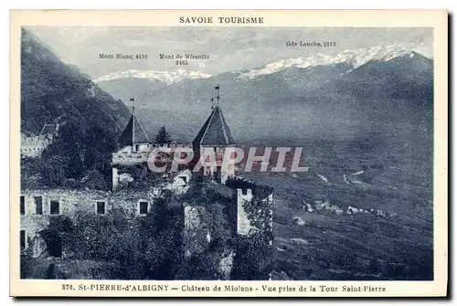 Cartes postales Savoie Tourisme St Pierre d'Albigny Chateau de Miolans vue prise de la Tour Saint Pierre