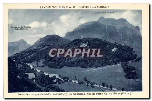 Ansichtskarte AK Savoie Tourisme St Pierre d'Albigny Route des Bouges Saint Pierre d'Albigny le Chatelard Aix les