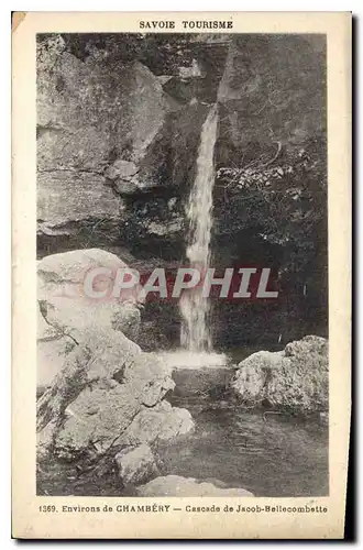 Cartes postales Environs de Chambery Cascade de Jacob Bellecombette