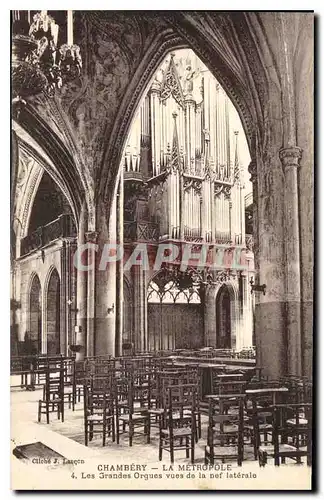 Cartes postales Chambery la Metropole les Grandes Orgues vues de la Nef Laterale