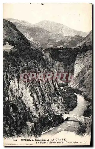 Cartes postales Bourg d'oisans a la Grave le Pont d'Auris sur la Romanche