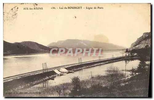 Ansichtskarte AK Aix les Bains lac du Bourget Ligne de Paris