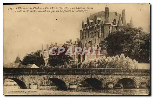 Cartes postales Chateaux de l'Indre Chateauroux le Chateau Raoul Fonde au X siecle reconstruit par les Seigneurs