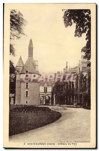 Cartes postales Chateauroux Indre Chateau du Parc