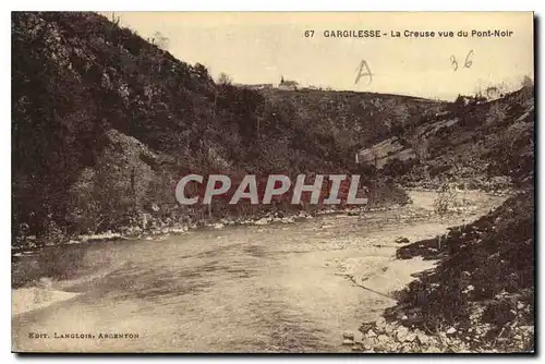Cartes postales Gargilesse la Creuse vue du Pont Noir