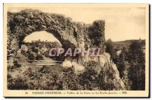 Cartes postales Pierre Perthuis Vallee de la Cure la roche percee