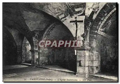 Cartes postales Gargilesse Indre l'eglise Souterraine