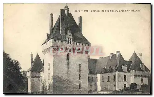 Cartes postales Indre Chateau de l'Ile Savary pres Chatillon