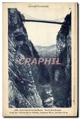 Ansichtskarte AK Savoie tourisme Environs d'Aix les Bains route des Bauges Pont de l'Abime sur le Cheran