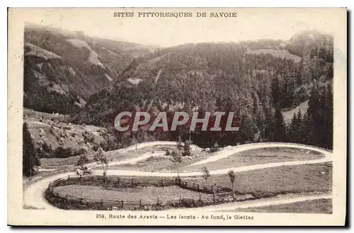 Cartes postales Sites Pittoresque de Savoie route des Aravis les lacets au fond la Gietlaz