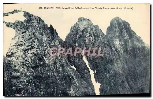 Ansichtskarte AK Dauphine Massif de Belledonne les Trois Pics Versant de l'Oissans