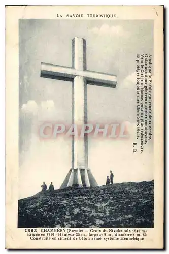 Cartes postales La Savoie Tourisque Chambery Savoie Croix du Nivolet Erigee en 1910