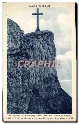 Cartes postales Savoie Tourisme Environs de Chambery Challes les Eaux Croix du Nivolet en ciment arme