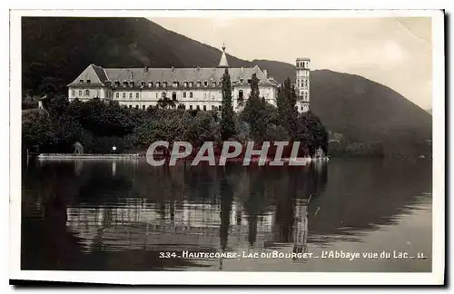 Cartes postales Hautecombe Lac du Bourget l'Abbaye vue du Lac