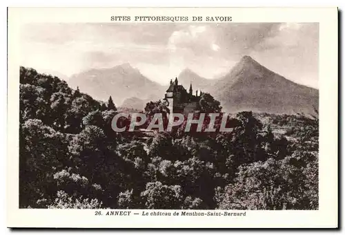 Cartes postales Sites Pittoresque de Savoie Annecy le Chateau de Monthon Saint Bernard