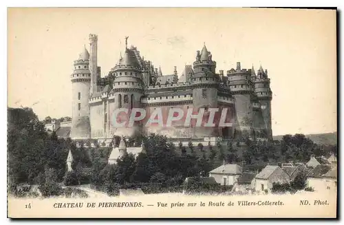 Ansichtskarte AK Chateau de Pierrefonds Vue prise sur la Route de Villers Cotterets