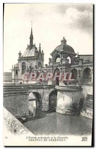 Ansichtskarte AK L'Entree principale et la Chapelle Chateau de Chantilly