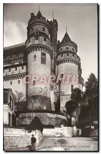 Cartes postales Chateau de Pierrefonds L'Entree