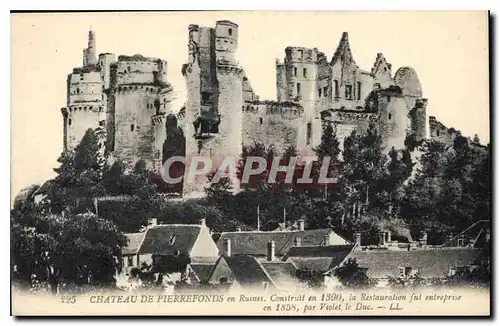 Ansichtskarte AK Chateau de Pierrefonds en Ruines