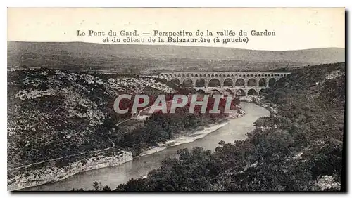 Ansichtskarte AK le Pont du Gard Perspecive de la vallee du Gardon et du coteau de la Balazaauriere a gauche