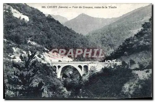Cartes postales Cruet Savoie Pont de Crousaz route de la Thuile