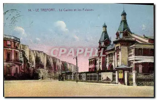 Cartes postales Le Treport Le Casino et les Falaises