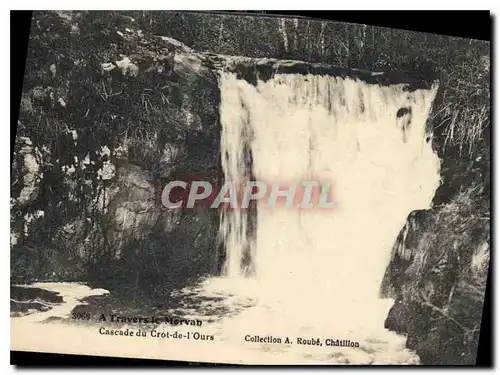 Cartes postales A Travers Morvan Cascade du Crot de l'Ours