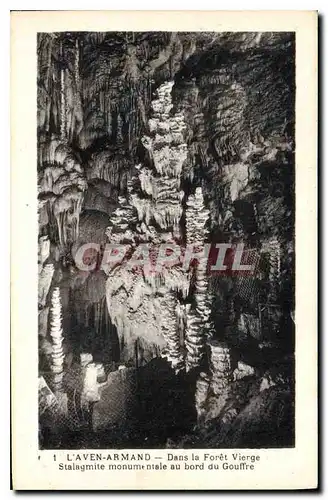 Ansichtskarte AK l'Aven Armand Dans la Foret Vierge Stalagmite monumentale au bord du Gouffre