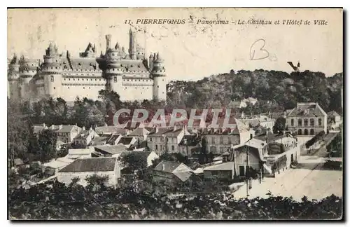 Cartes postales Pierrefonds Panorama Le Chateau et l'Hotel de Ville