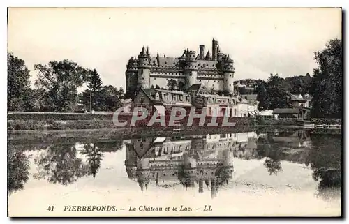 Cartes postales Pierrefonds Le Chateau et le Lac