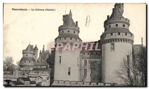 Cartes postales Pierrefonds Le Chateau l'Entree