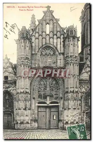 Cartes postales Senlis Ancienne Eglise Saint Pierrefonds Vue du Portail