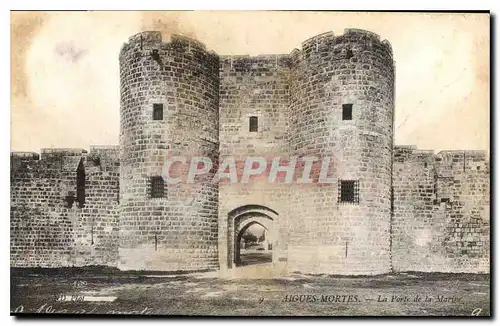 Ansichtskarte AK Aigues Mortes La Porte de la Marine